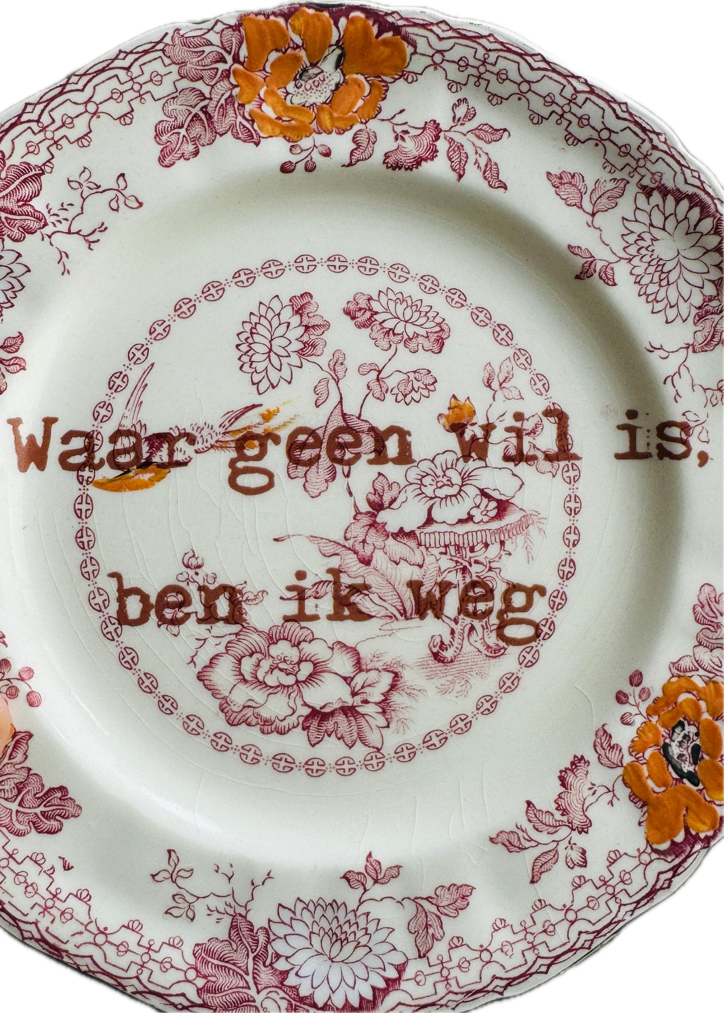 Wandbordje ‘Wil is weg’